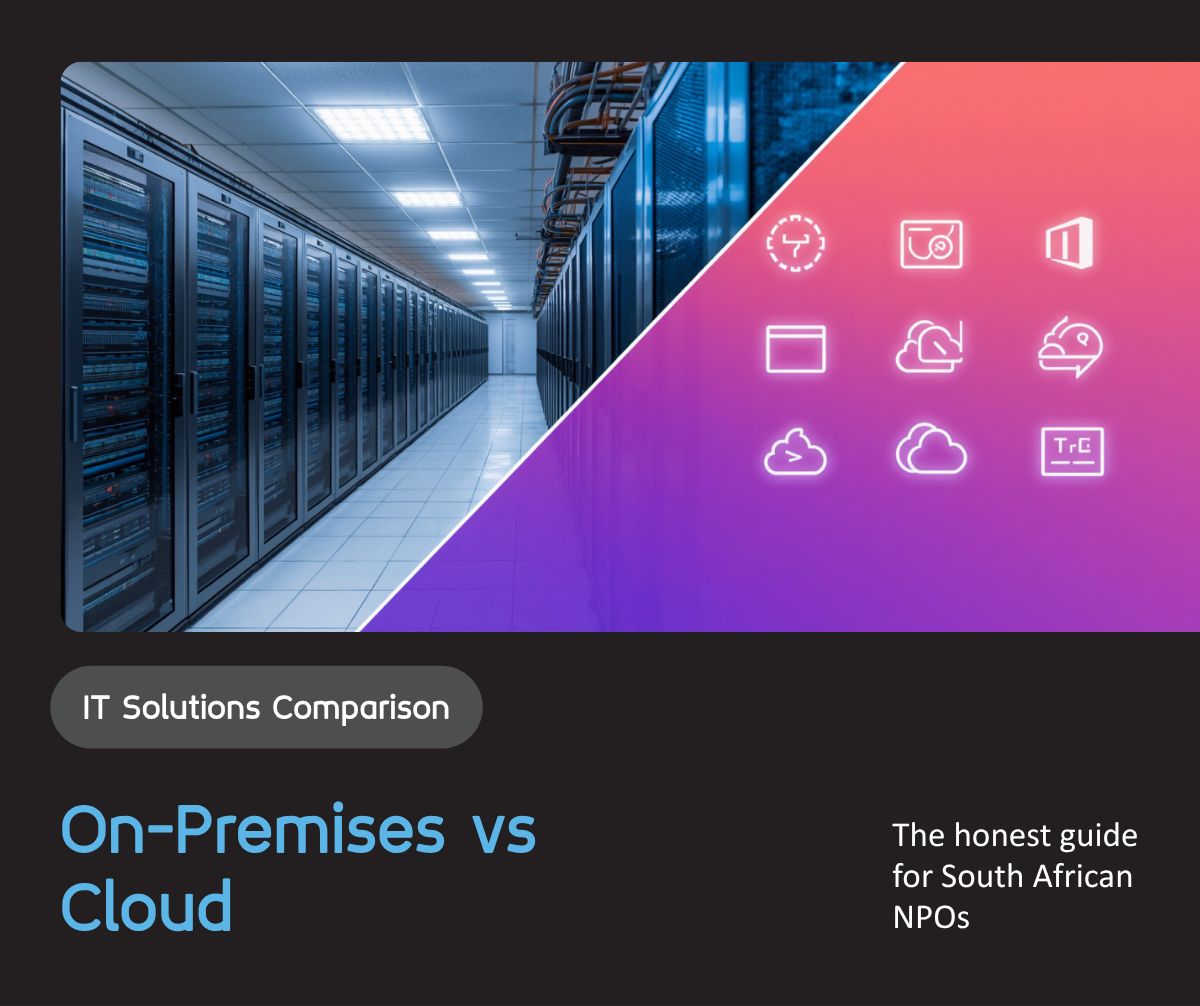 On-Premises vs Cloud for South African NPOs — decision guide